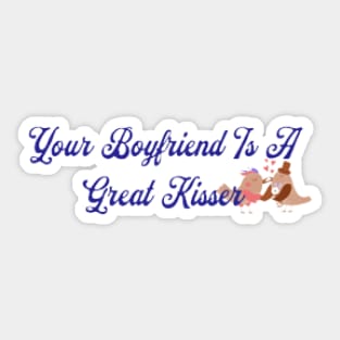 Your Boyfriend Is A Great Kisser, Birds Sticker